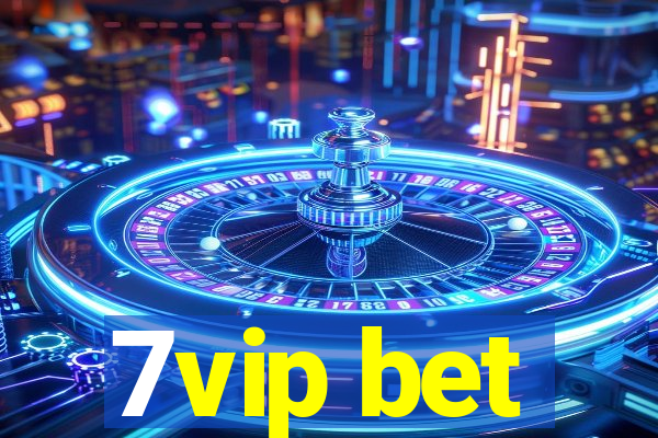 7vip bet